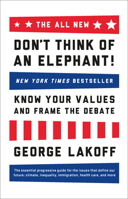 The All New Don't Think of an Elephant!: Know Y... 160358594X Book Cover
