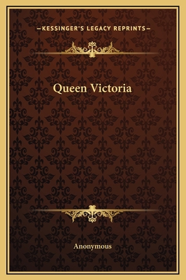 Queen Victoria 1169232426 Book Cover