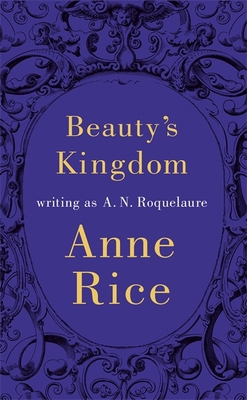 Beauty's Kingdom 0751561665 Book Cover