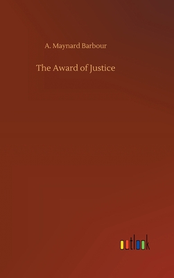 The Award of Justice 3752376333 Book Cover