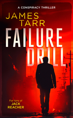 Failure Drill: A Gripping Conspiracy Thriller 1036701085 Book Cover