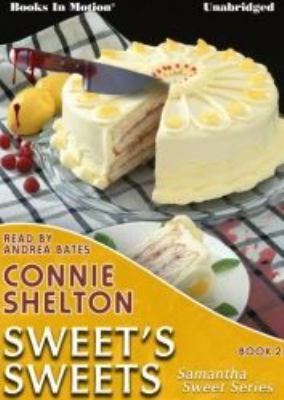 Sweet's Sweets by Connie Shelton (Samantha Swee... 1614533857 Book Cover