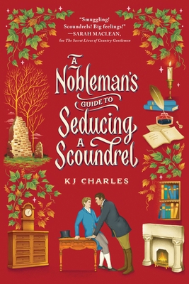 A Nobleman's Guide to Seducing a Scoundrel (The... 1728289386 Book Cover