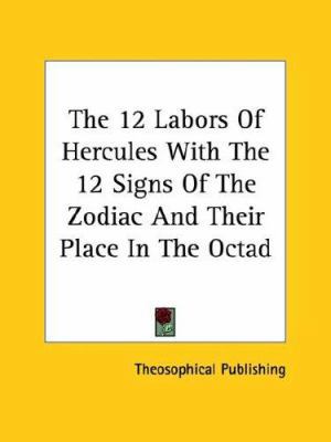 The 12 Labors Of Hercules With The 12 Signs Of ... 1425458947 Book Cover