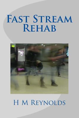 Fast Stream Rehab 1502977494 Book Cover