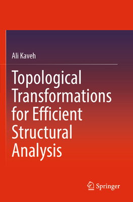 Topological Transformations for Efficient Struc... 3031123026 Book Cover