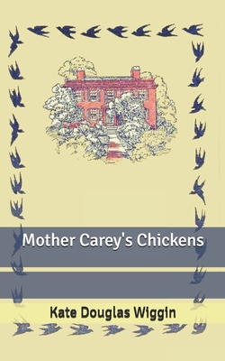 Mother Carey's Chickens B087617MC6 Book Cover