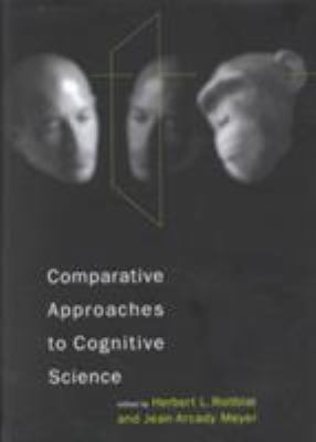 Comparative Approaches to Cognitive Science 0262181665 Book Cover