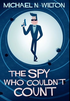 The Spy Who Couldn't Count: Premium Large Print... [Large Print] 1034610554 Book Cover