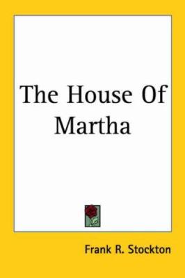 The House Of Martha 1419181696 Book Cover