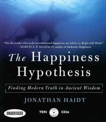 The Happiness Hypothesis: Finding Modern Truth ... 1596590971 Book Cover