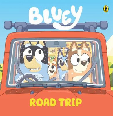 Bluey: Road Trip 1761346172 Book Cover