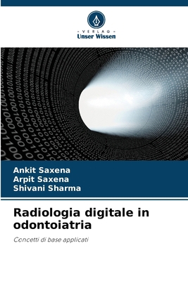 Radiologia digitale in odontoiatria [Italian] 6208599334 Book Cover