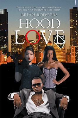 Hood Love 1524504815 Book Cover