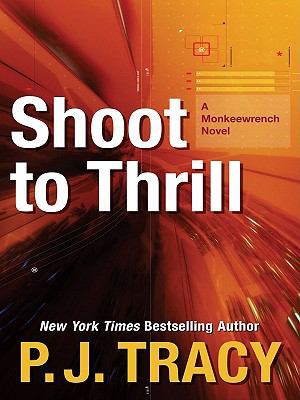 Shoot to Thrill [Large Print] 1410429903 Book Cover