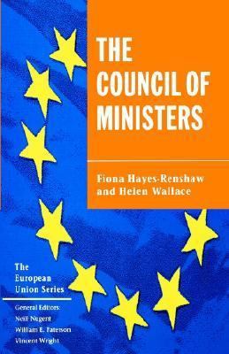 The Council of Ministers (European Union) 0312164114 Book Cover