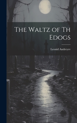 The Waltz of Th Edogs 1020670401 Book Cover