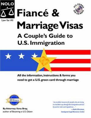 Fiance & Marriage Visas: A Couple's Guide to U.... 1413300359 Book Cover