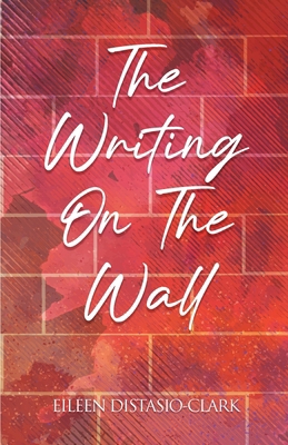 The Writings On The Wall B0DQ29X2F7 Book Cover