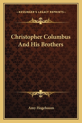 Christopher Columbus And His Brothers 1163807087 Book Cover