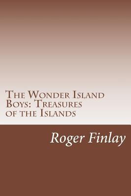 The Wonder Island Boys: Treasures of the Islands 1501082868 Book Cover