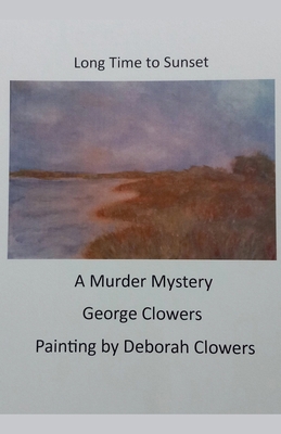 Long Time to Sunset B0GK9K89BV Book Cover