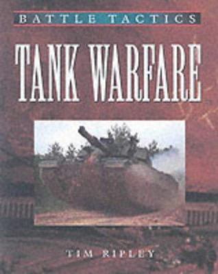 Tank Warfare : Battle Tactics 1902579712 Book Cover