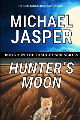 Hunter's Moon 0692620532 Book Cover
