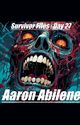 Survivor Files: Day 27 B0G8XP7WG8 Book Cover