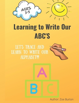 Learning to Write our ABC'S B092XLPKMB Book Cover