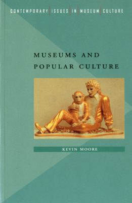 Museums and Popular Culture 0718502272 Book Cover