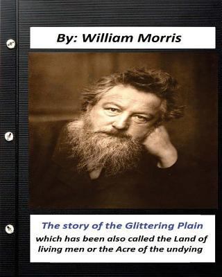 The Story of the Glittering Plain (1891) (fanta... 1530904722 Book Cover