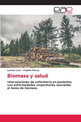 Biomasa y salud [Spanish] 6139433843 Book Cover