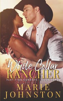 White Collar Rancher 1098905911 Book Cover