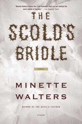 The Scold's Bridle: A Novel 0312427557 Book Cover