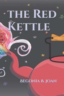 The Red Kettle B0BTKVMF43 Book Cover