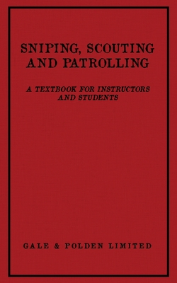 Sniping, Scouting and Patrolling 1925907147 Book Cover