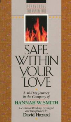 Safe Within Your Love 1556613016 Book Cover