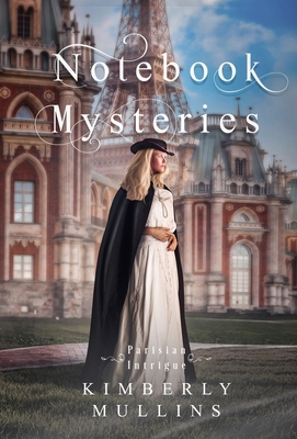 Notebook Mysteries Parisian Intrigue B0C67ZHDKC Book Cover