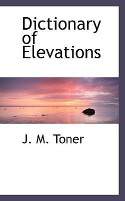 Dictionary of Elevations 1116415194 Book Cover