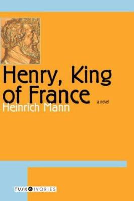 Henry, King of France 0715633287 Book Cover