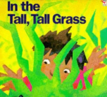 In the Tall, Tall Grass (Red Fox Picture Books) 0099131714 Book Cover