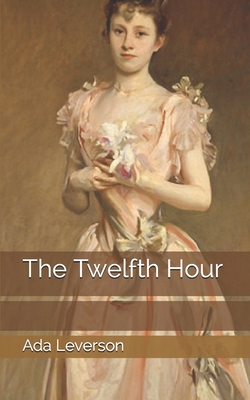 The Twelfth Hour 1697074898 Book Cover