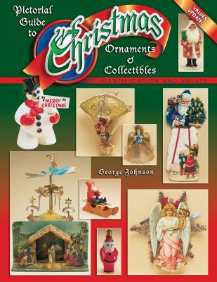 Pictorial Guide To Christmas Ornaments & Collec... 1574323482 Book Cover