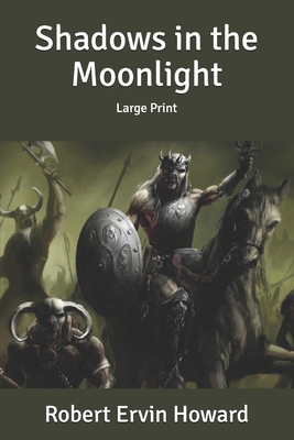 Shadows in the Moonlight: Large Print