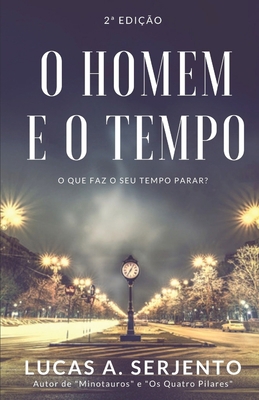O Homem e o Tempo [Portuguese] 1973326558 Book Cover