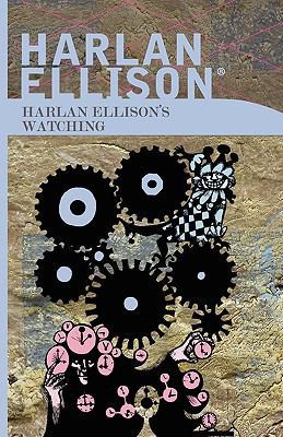 Harlan Ellison's Watching 0759230722 Book Cover