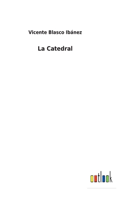 La Catedral [Spanish] 375249929X Book Cover