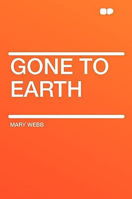 Gone to Earth 1407641581 Book Cover