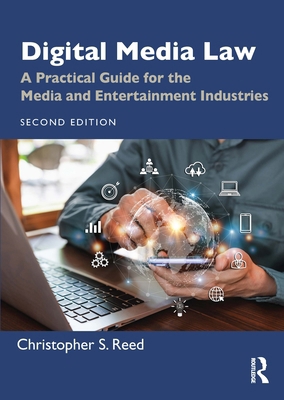 Digital Media Law: A Practical Guide for the Me... 1041112513 Book Cover